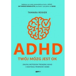 ADHD. Twój mózg jest OK.