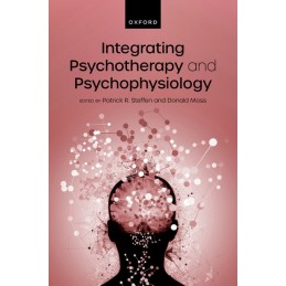 Integrating Psychotherapy and Psychophysiology