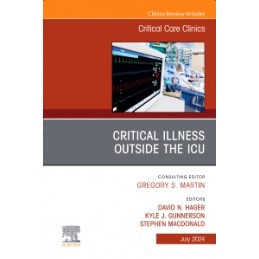 Critical Illness Outside the ICU, An Issue of Critical Care Clinics