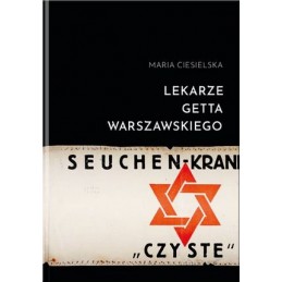 Lekarze getta warszawskiego