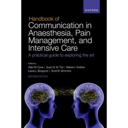 Handbook of Communication in Anaesthesia, Pain Management, and Intensive Care