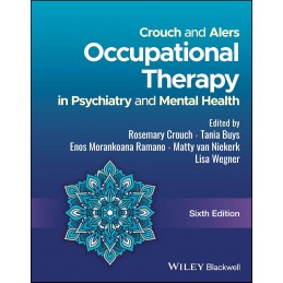 Crouch and Alers Occupational Therapy in Psychiatry and Mental Health