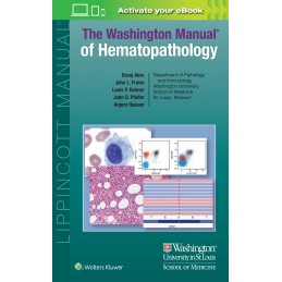 The Washington Manual of Hematopathology: Print + digital version with Multimedia