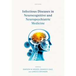 Infectious Diseases in Neurocognitive and Neuropsychiatric Medicine