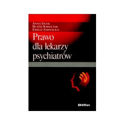 Prawo dla lekarzy psychiatrów