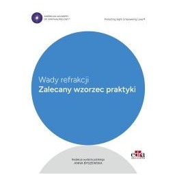 Wady refrakcji. Zalecany wzorzec praktyki.