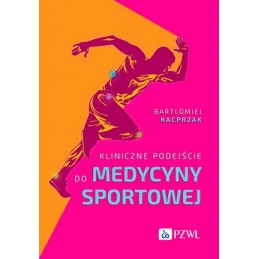 Kliniczne podejście do medycyny sportowej