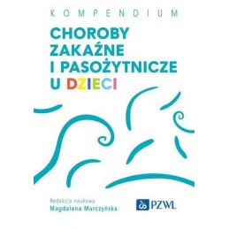 Choroby zakaźne i pasożytnicze u dzieci