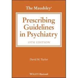 The Maudsley Prescribing Guidelines in Psychiatry