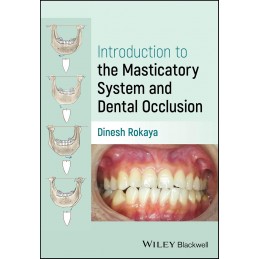 Introduction to the Masticatory System and Dental Occlusion