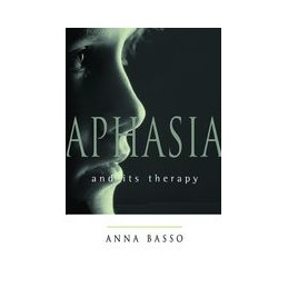 Aphasia and Its Therapy