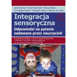 Integracja sensoryczna. Odpowiedzi na pytania zadawane przez nauczycieli.