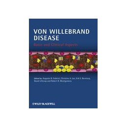 Von Willebrand Disease: Basic and Clinical Aspects