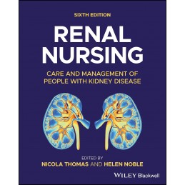 Renal Nursing: Care and Management of People with Kidney Disease