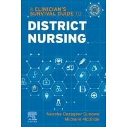 A Clinician's Survival Guide to District Nursing