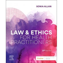 Law and Ethics for Health Practitioners