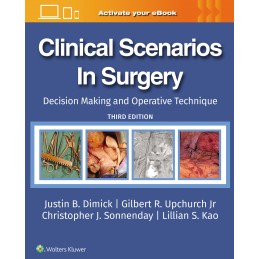 Clinical Scenarios in Surgery: Decision Making and Operative Technique