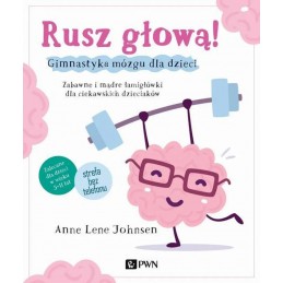 Rusz głową! Gimnastyka...