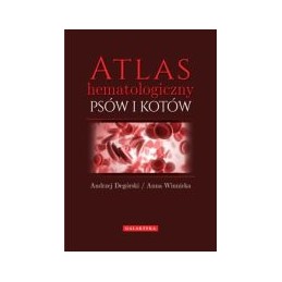 Atlas hematologiczny psów i...