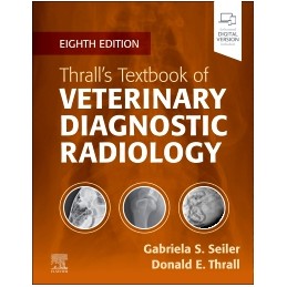 Thrall's Textbook of Veterinary Diagnostic Radiology