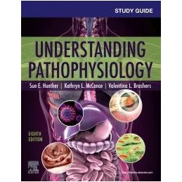 Study Guide for Understanding Pathophysiology