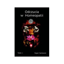 Odczucia w homeopatii - tom 1