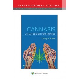 Cannabis: A Handbook for...