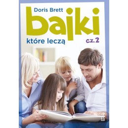 Bajki, które leczą (część 2)