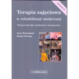 Terapia zajęciowa w rehabilitacji medycznej