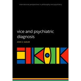 Vice and Psychiatric Diagnosis