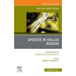 Updates in Hallux Rigidus, An issue of Foot and Ankle Clinics of North America