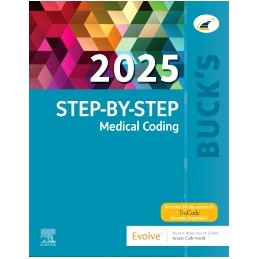 Buck's Step-by-Step Medical Coding, 2025 Edition