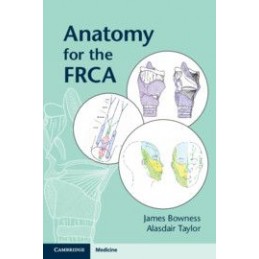 Anatomy for the FRCA