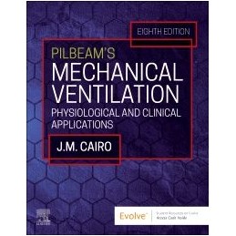 Pilbeam's Mechanical Ventilation