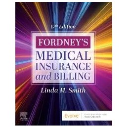 Fordney's Medical Insurance...