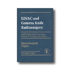 LINAC and Gamma Knife Radiosurgery