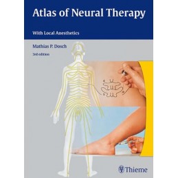 Atlas of Neural Therapy: With Local Anesthetics