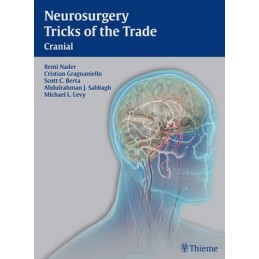 Neurosurgery Tricks of the Trade - Cranial: Cranial