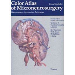 Color Atlas of Microneurosurgery: Volume 2 - Cerebrovascular Lesions: Microanatomy - Approaches - Techniques