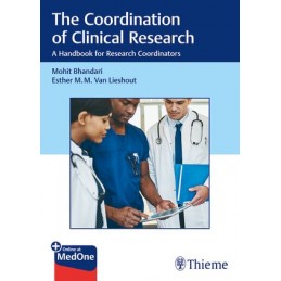 The Coordination of Clinical Research: A Handbook for Research Coordinators