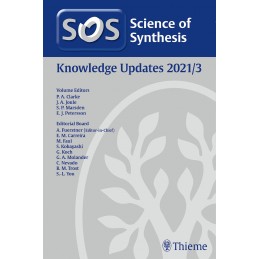 Science of Synthesis: Knowledge Updates 2021/3