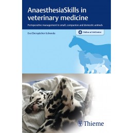 AnaesthesiaSkills in veterinary medicine: Perioperative management in small, companion and domestic animals