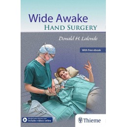 Wide Awake Hand Surgery