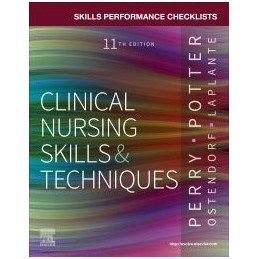 Skills Performance Checklists for Clinical Nursing Skills & Techniques