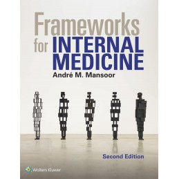 Frameworks for Internal Medicine