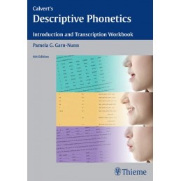 Calvert's Descriptive Phonetics: Introduction and Transcription Workbook