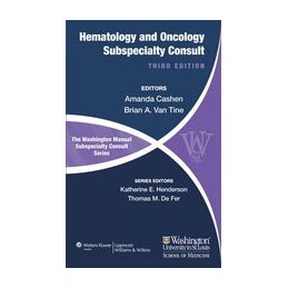 The Washington Manual of Hematology and Oncology Subspecialty Consult