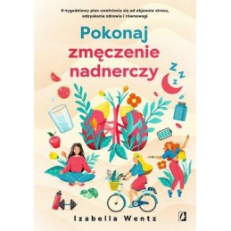 Pokonaj zmęczenie nadnerczy