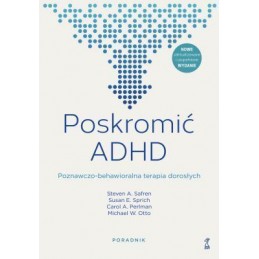 Poskromić ADHD - poradnik...