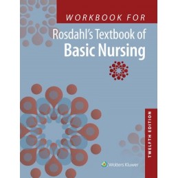 Workbook for Rosdahl's Textbook of Basic Nursing